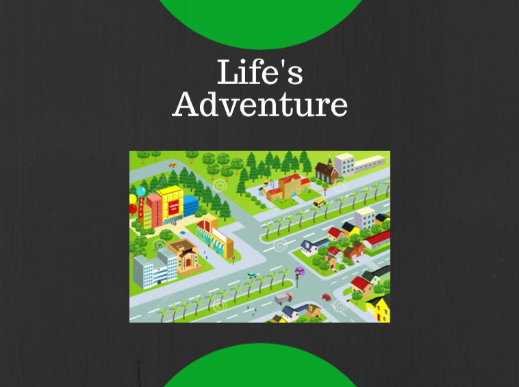 Lifes Adventure - Solution